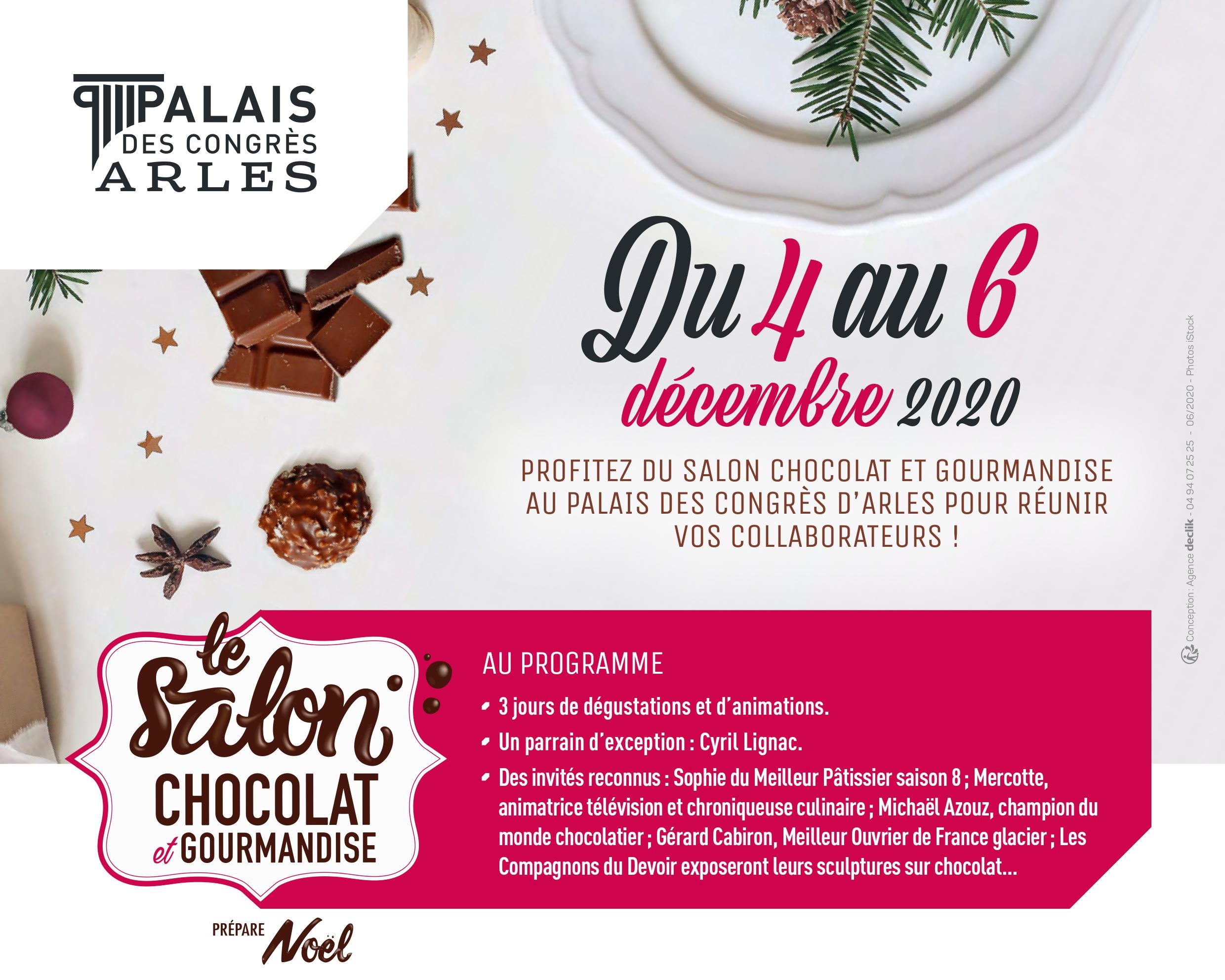Offre Salon Chocolat Gourmandise Palais Des Congres D Arles